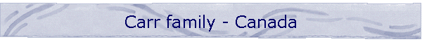 Carr family - Canada